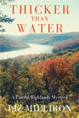 Dicker als Wasser: Ein Laurel-Hochland-Krimi - Thicker Than Water: A Laurel Highlands Mystery