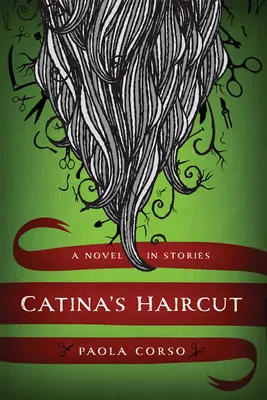 Catinaas Haarschnitt: Ein Roman in Geschichten - Catinaas Haircut: A Novel in Stories