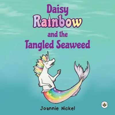 Daisy Rainbow und das verhedderte Seegras - Daisy Rainbow and the Tangled Seaweed