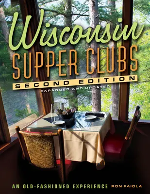 Supper-Clubs in Wisconsin: Eine altmodische Erfahrung - Wisconsin Supper Clubs: An Old-Fashioned Experience