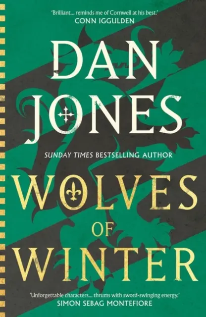 Wolves of Winter - Die epische Fortsetzung von Essex Dogs vom Sunday Times-Bestseller und Historiker Dan Jones - Wolves of Winter - The epic sequel to Essex Dogs from Sunday Times bestseller and historian Dan Jones