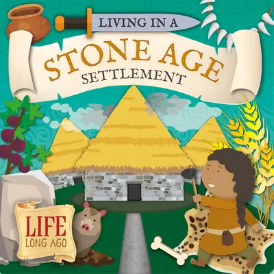 Leben in einer Steinzeitsiedlung - Living in a Stone Age Settlement