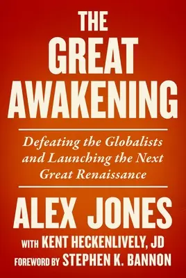 Das große Erwachen: Die Globalisten besiegen und die nächste große Renaissance einläuten - The Great Awakening: Defeating the Globalists and Launching the Next Great Renaissance