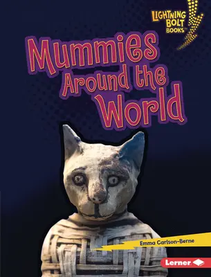 Mumien auf der ganzen Welt - Mummies Around the World