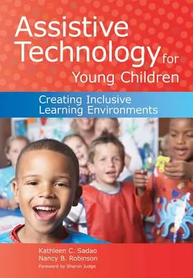 Unterstützende Technologie für kleine Kinder: Inklusive Lernumgebungen schaffen [mit CDROM] - Assistive Technology for Young Children: Creating Inclusive Learning Environments [With CDROM]