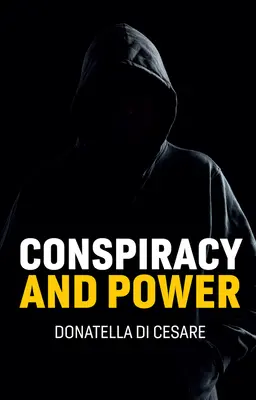 Verschwörung und Macht - Conspiracy and Power