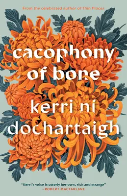 Kakophonie des Knochens: Der Kreis eines Jahres - Cacophony of Bone: The Circle of a Year