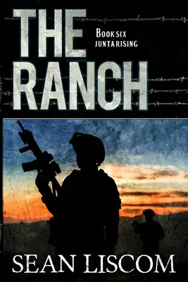 Die Ranch: Junta Rising - The Ranch: Junta Rising