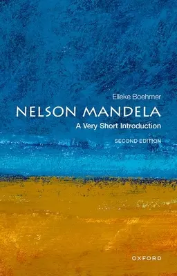Nelson Mandela: Eine sehr kurze Einführung - Nelson Mandela: A Very Short Introduction