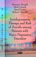 Antidepressiva-Therapie und Suizidrisiko bei Patienten mit schweren depressiven Störungen - Antidepressants Therapy & Risk of Suicide Among Patients with Major Depressive Disorders