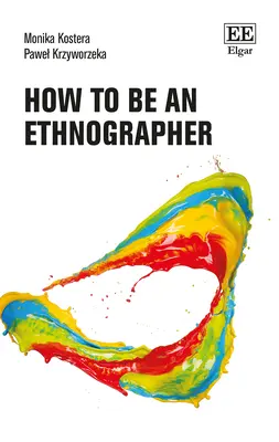 Wie man Ethnograph wird - How to Be an Ethnographer