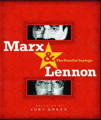 Marx & Lennon: Die parallelen Sprüche - Marx & Lennon: The Parallel Sayings