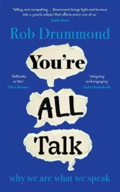 You're All Talk - warum wir so sind, wie wir sprechen - You're All Talk - why we are what we speak