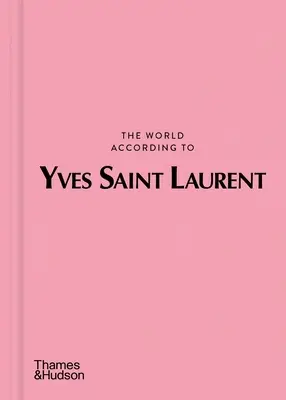 Die Welt nach Yves Saint Laurent - The World According to Yves Saint Laurent