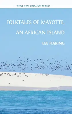 Volkserzählungen von Mayotte, einer afrikanischen Insel - Folktales of Mayotte, an African Island