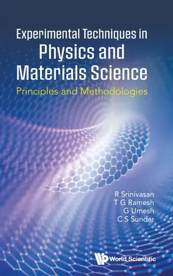 Experimentelle Techniken in Physik und Materialwissenschaften: Prinzipien und Methodologien - Experimental Techniques in Physics and Materials Sciences: Principles and Methodologies