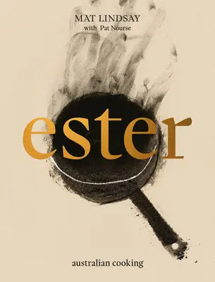 Ester: Australische Kochkunst - Ester: Australian Cooking