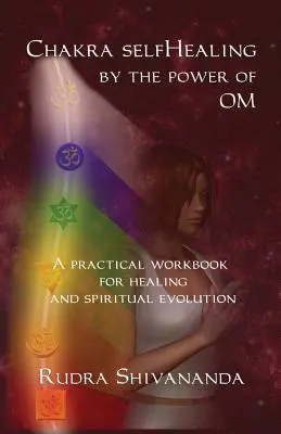 Chakra-Selbstheilung durch die Kraft des Om - Chakra selfHealing by the Power of Om