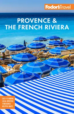 Fodor's Provence und die französische Riviera - Fodor's Provence & the French Riviera