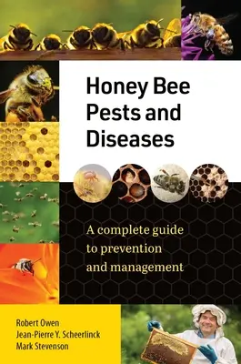 Schädlinge und Krankheiten der Honigbiene: Ein vollständiger Leitfaden für Prävention und Management - Honey Bee Pests and Diseases: A Complete Guide to Prevention and Management