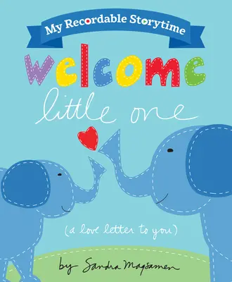 My Recordable Storytime: Willkommen Little One - My Recordable Storytime: Welcome Little One