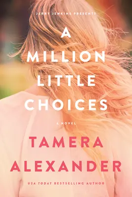 Eine Million kleiner Entscheidungen - A Million Little Choices