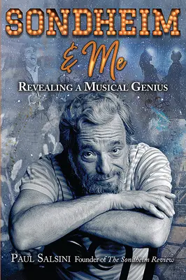 Sondheim und ich: Enthüllung eines musikalischen Genies - Sondheim & Me: Revealing a Musical Genius