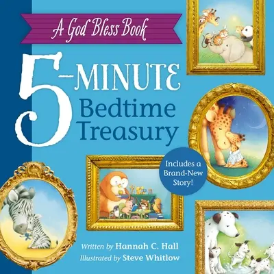 Ein Gott segne das Buch 5-Minuten-Schlafenszeitschatz - A God Bless Book 5-Minute Bedtime Treasury