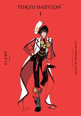 Clamp Premium Sammlung Tokyo Babylon, Vol. 1 - Clamp Premium Collection Tokyo Babylon, Vol. 1