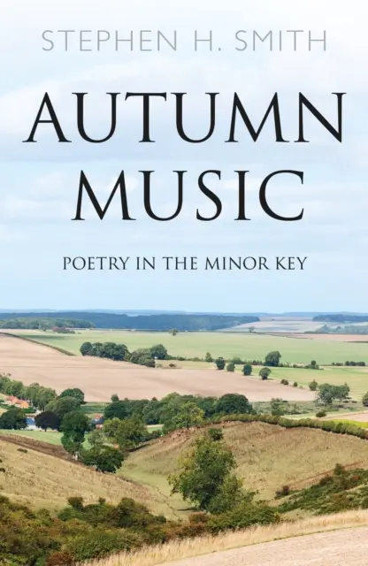 Herbstmusik - Poesie in Moll - Autumn Music - Poetry in the Minor Key