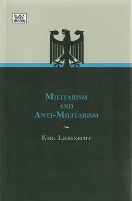 Militarismus und Antimilitarismus - Militarism And Anti-Militarism