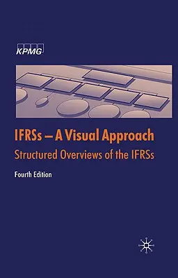 IFRSs: Eine visuelle Annäherung - IFRSs: A Visual Approach