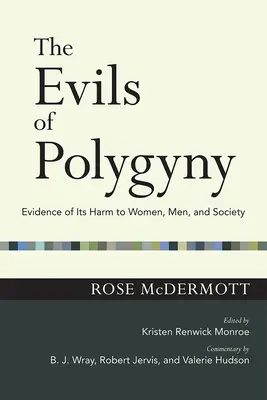 Die Übel der Polygynie: Beweise für ihren Schaden für Frauen, Männer und die Gesellschaft - Evils of Polygyny: Evidence of Its Harm to Women, Men, and Society