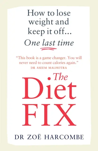 Diet Fix - Wie man abnimmt und das Gewicht hält... ein letztes Mal - Diet Fix - How to lose weight and keep it off... one last time