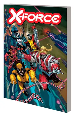 X-Force von Benjamin Percy Vol. 7 - X-Force by Benjamin Percy Vol. 7