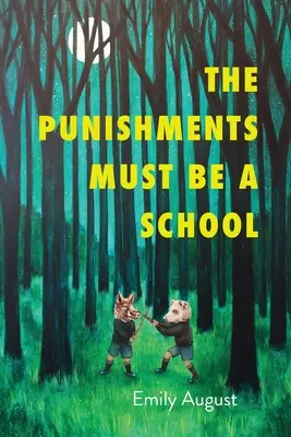 Die Strafen müssen eine Schule sein - The Punishments Must Be a School