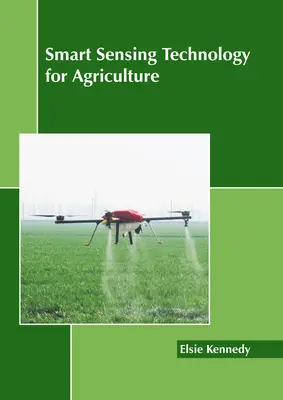 Smart Sensing Technology für die Landwirtschaft - Smart Sensing Technology for Agriculture