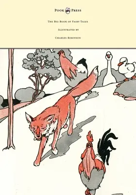 Das große Buch der Märchen - illustriert von Charles Robinson - The Big Book of Fairy Tales - Illustrated by Charles Robinson