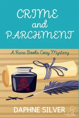 Verbrechen und Pergament: Ein heimlicher Krimi um seltene Bücher - Crime and Parchment: A Rare Books Cozy Mystery