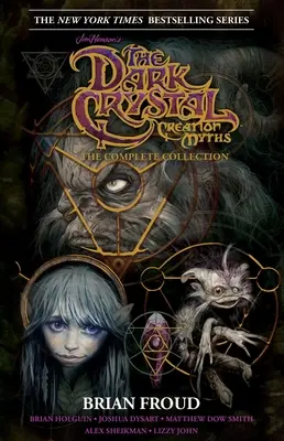 Jim Hensons Der dunkle Kristall - Mythen der Schöpfung:: Die komplette Sammlung zum 40. Jahrestag Hc - Jim Henson's the Dark Crystal Creation Myths:: The Complete 40th Anniversary Collection Hc