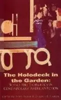 Holodeck im Garten: Wissenschaft und Technologie in der zeitgenössischen amerikanischen Belletristik - Holodeck in the Garden: Science and Technology in Contemporary American Fiction