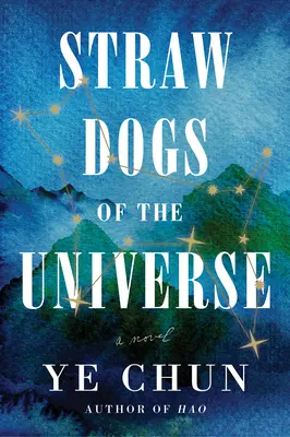 Strohhunde des Universums - Straw Dogs of the Universe