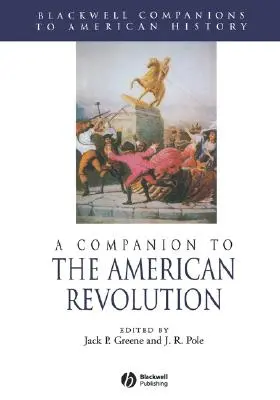 Ein Begleitbuch zur Amerikanischen Revolution - A Companion to the American Revolution