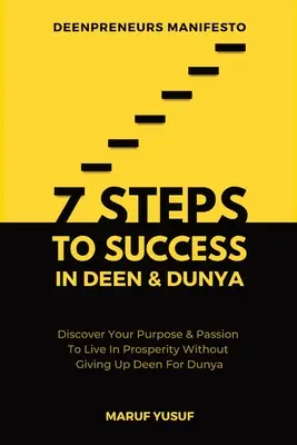 7 Schritte zum Erfolg in Deen & Dunya für muslimische Unternehmer und Fachkräfte - 7 Steps To Success In Deen & Dunya for Muslim Entrepreneurs & Professionals