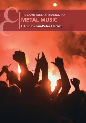 Der Cambridge-Begleiter zur Metal-Musik - The Cambridge Companion to Metal Music