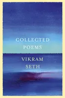 Gesammelte Gedichte - Von der Autorin von A SUITABLE BOY - Collected Poems - From the author of A SUITABLE BOY