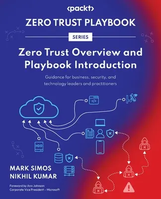 Überblick über Zero Trust und Einführung in das Playbook: Leitfaden für Führungskräfte und Praktiker aus Wirtschaft, Sicherheit und Technologie - Zero Trust Overview and Playbook Introduction: Guidance for business, security, and technology leaders and practitioners