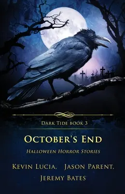 October's End: Halloween-Horrorgeschichten - October's End: Halloween Horror Stories