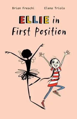 Ellie in erster Position: Eine Graphic Novel - Ellie in First Position: A Graphic Novel