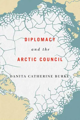 Diplomatie und der Arktische Rat - Diplomacy and the Arctic Council